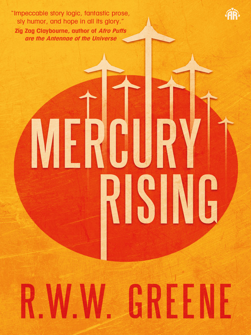 Title details for Mercury Rising by R.W.W. Greene - Available